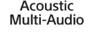 Acoustic Multi Audio